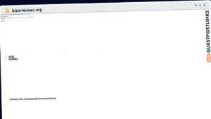 Publish Guest Post on bizarrenews.org
