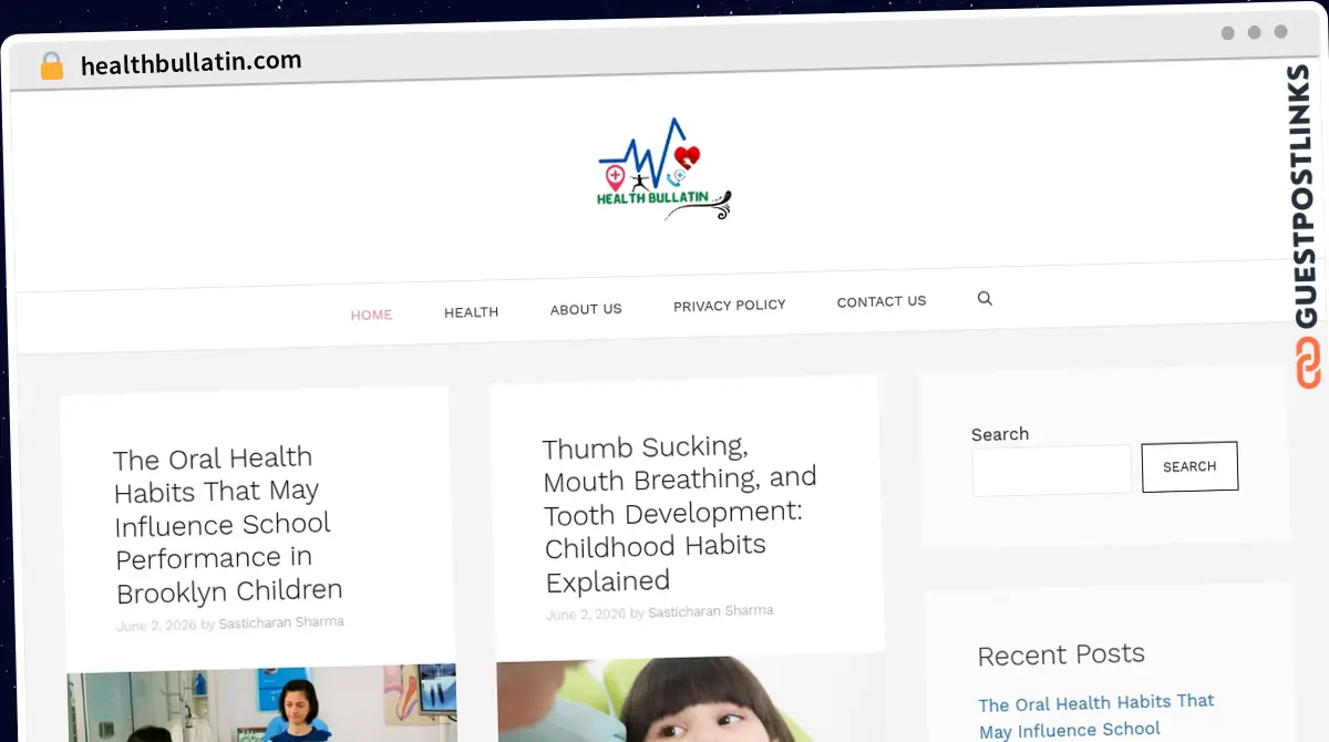 Publish Guest Post on healthbullatin.com