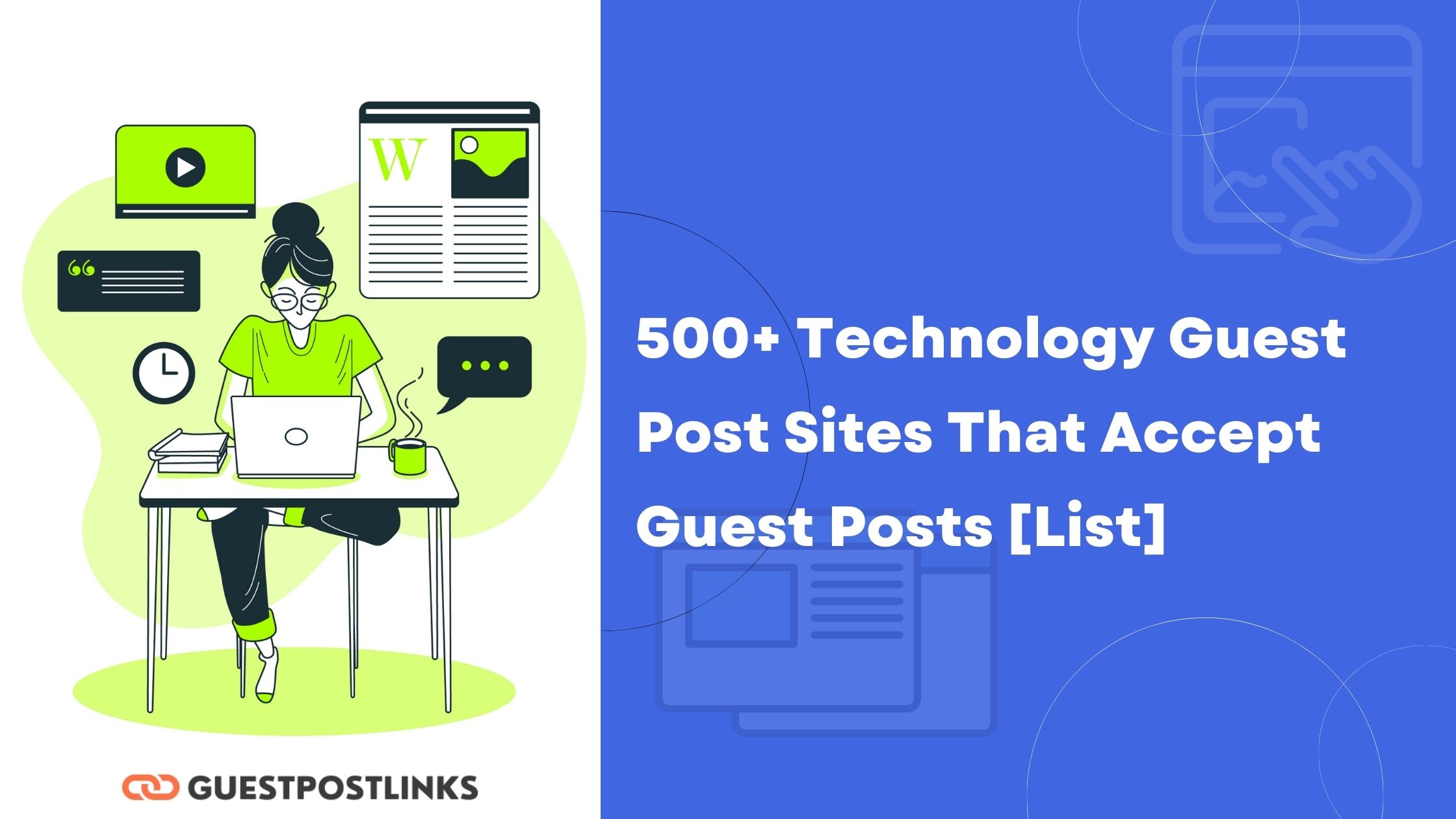 500+ Technology Guest Post Sites That Accept Guest Posts [List]