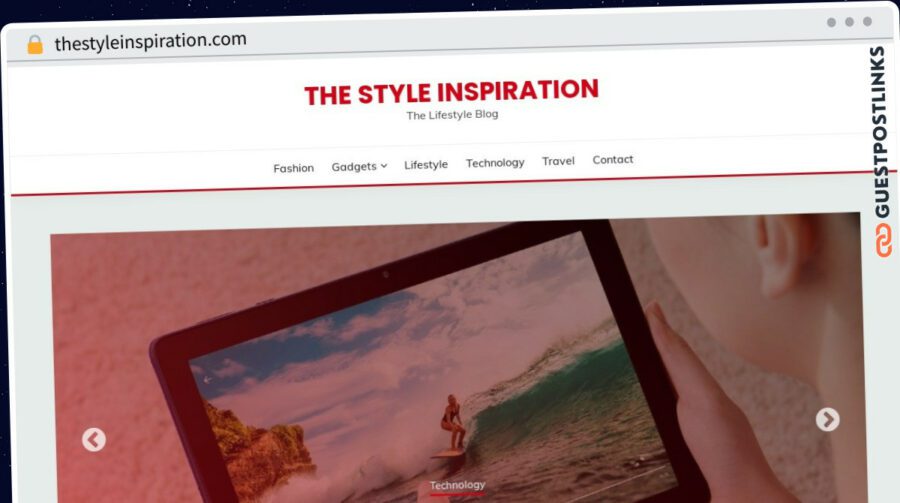 Publish Guest Post on thestyleinspiration.com