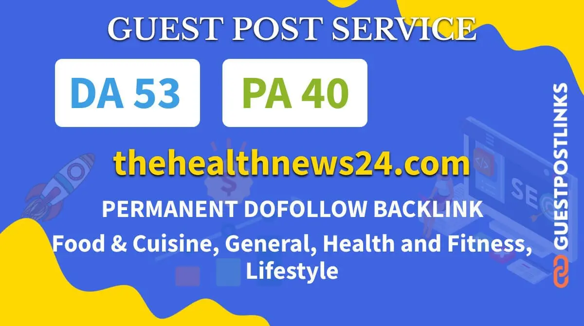 Buy Guest Post on thehealthnews24.com