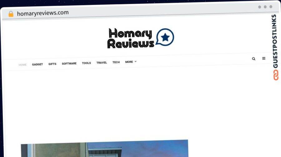 Publish Guest Post on homaryreviews.com