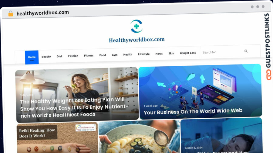 Publish Guest Post on healthyworldbox.com