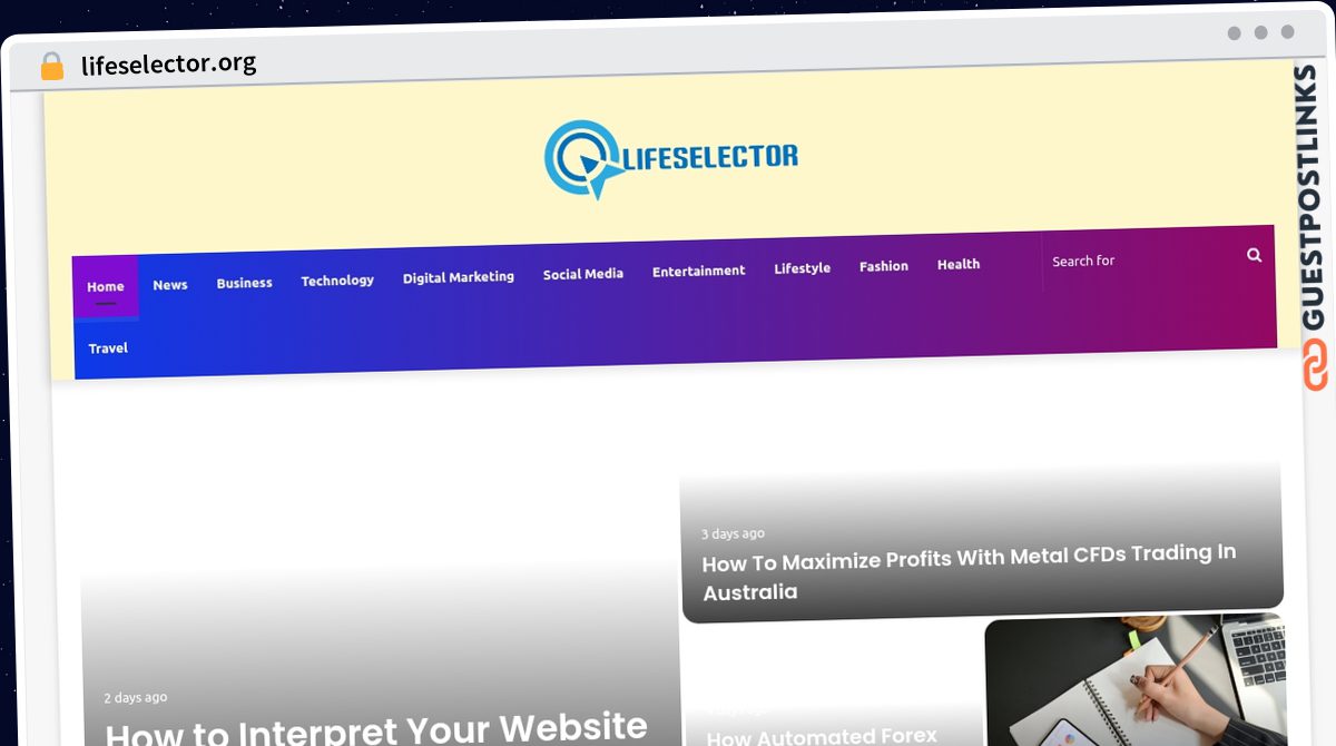 Publish Guest Post on lifeselector.org