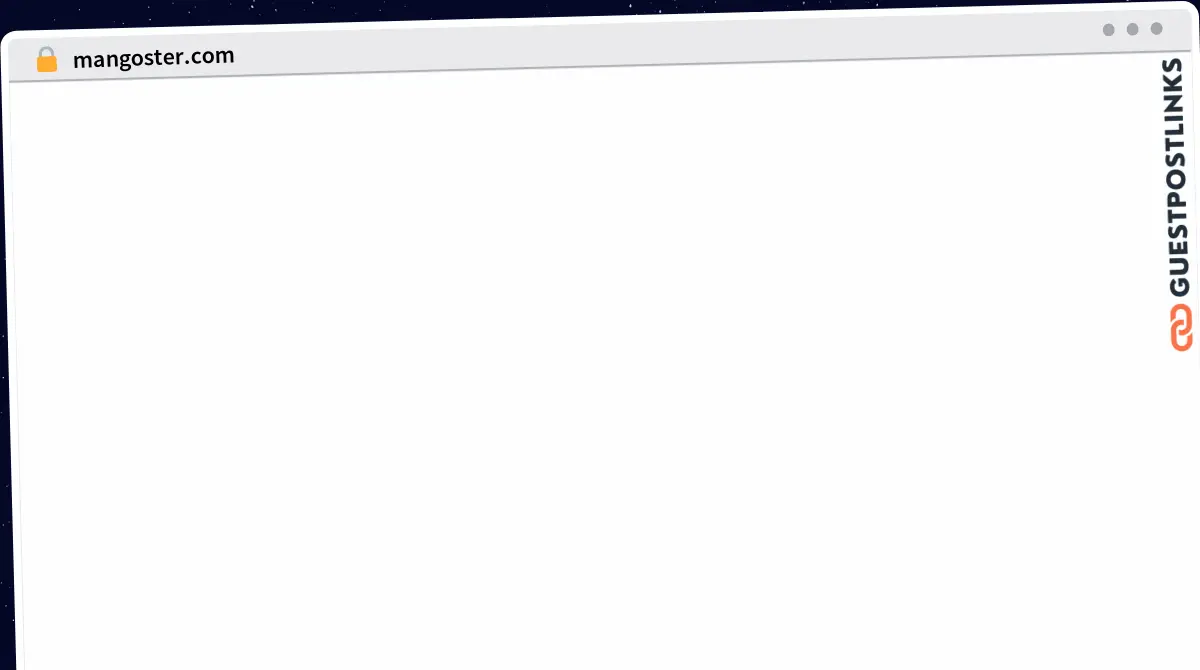 Publish Guest Post on mangoster.com