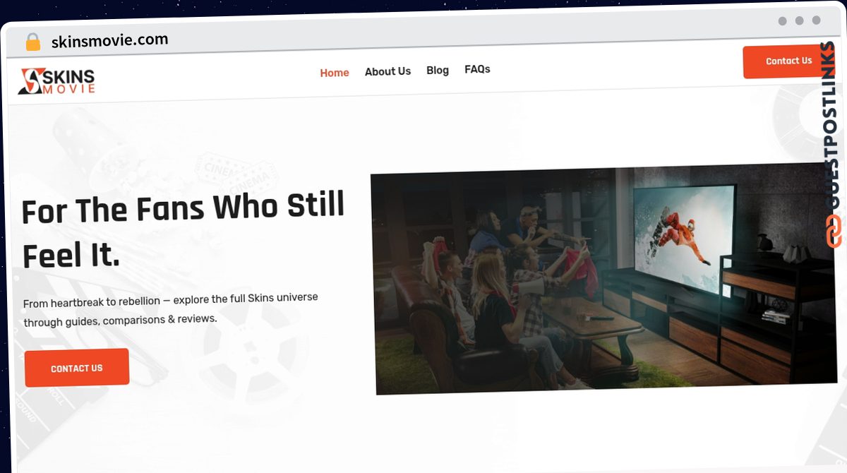 Publish Guest Post on skinsmovie.com