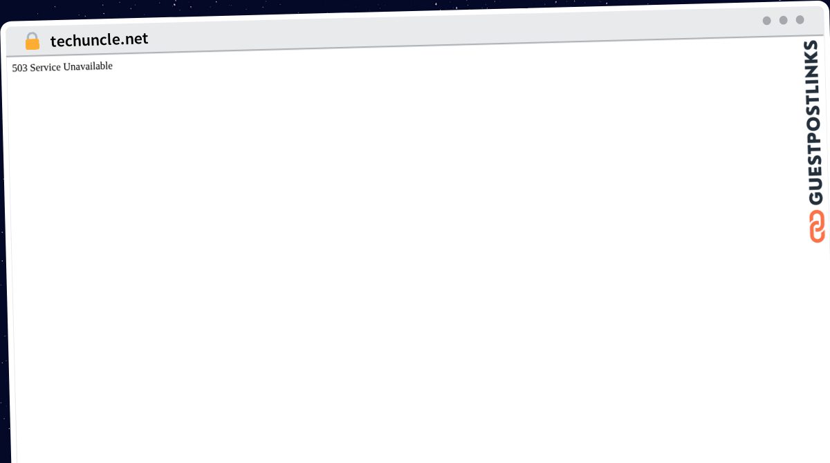 Publish Guest Post on techuncle.net