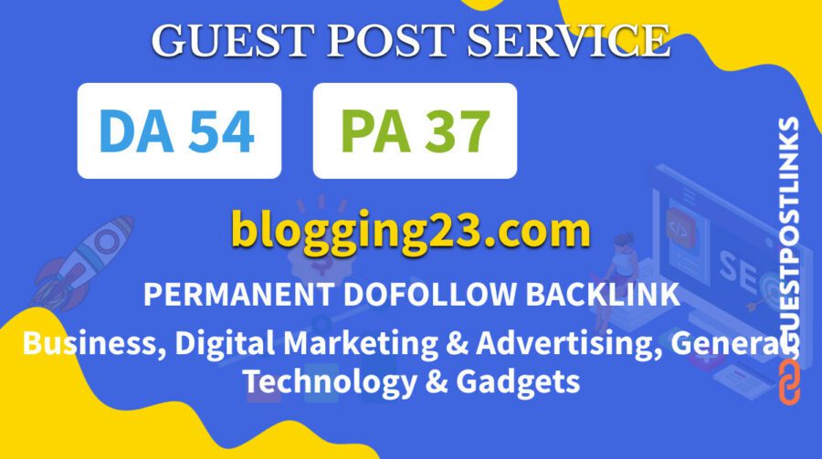 Buy Guest Post on blogging23.com