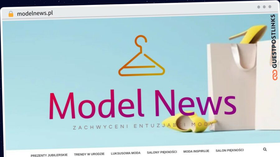 Publish Guest Post on modelnews.pl