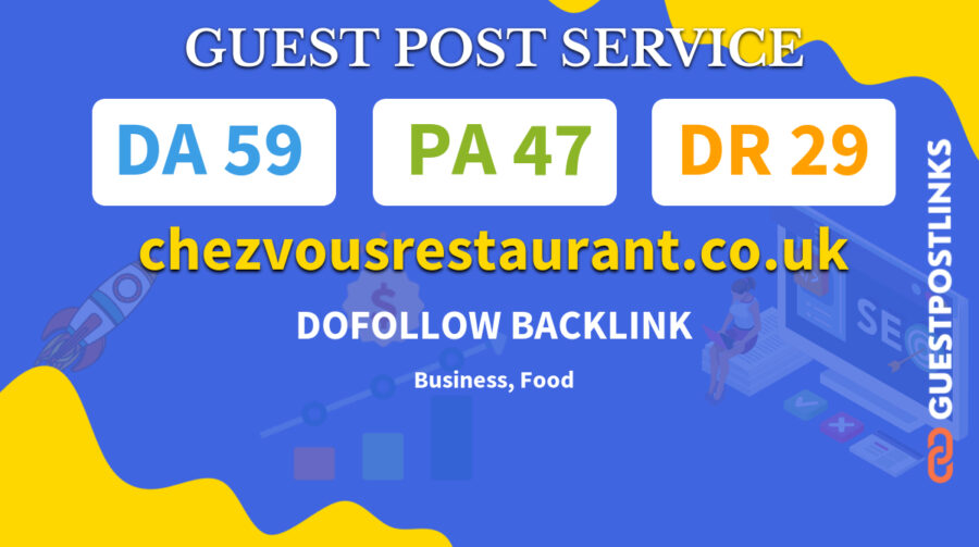 Buy Guest Post on chezvousrestaurant.co.uk