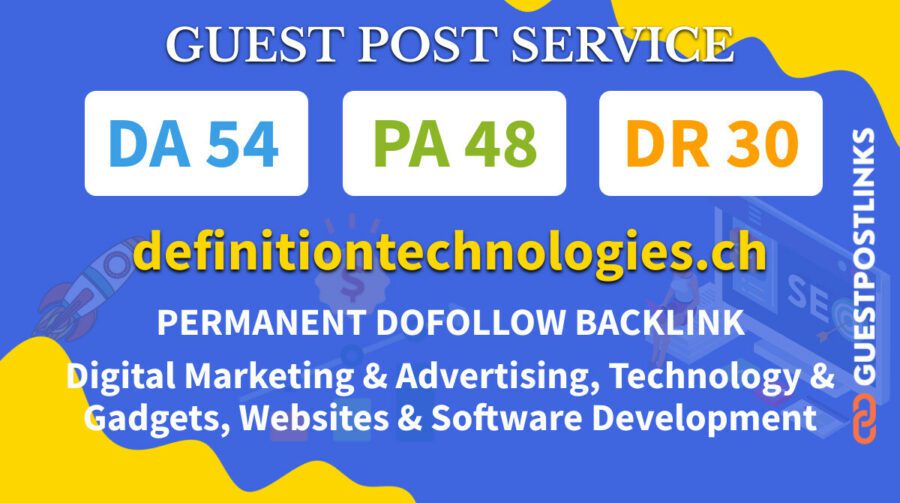 Buy Guest Post on definitiontechnologies.ch