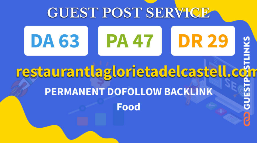 Buy Guest Post on restaurantlaglorietadelcastell.com