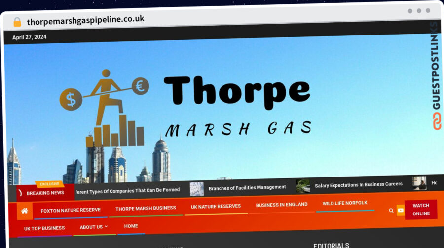 Publish Guest Post on thorpemarshgaspipeline.co.uk