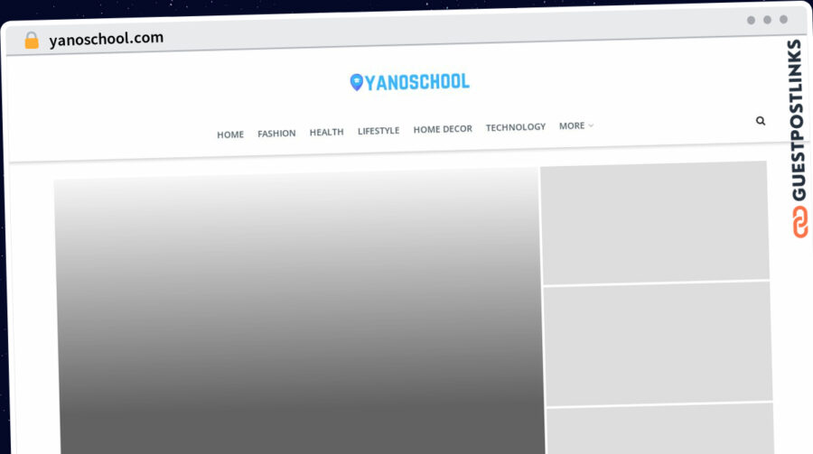 Publish Guest Post on yanoschool.com