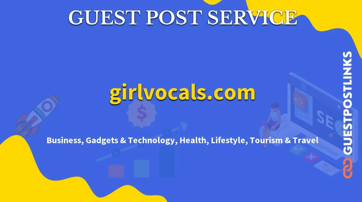 Buy Guest Post on girlvocals.com