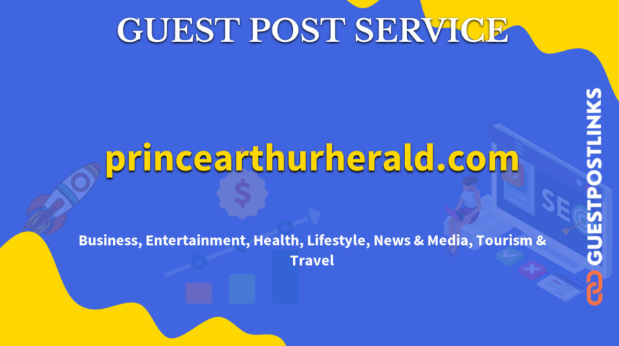 Buy Guest Post on princearthurherald.com