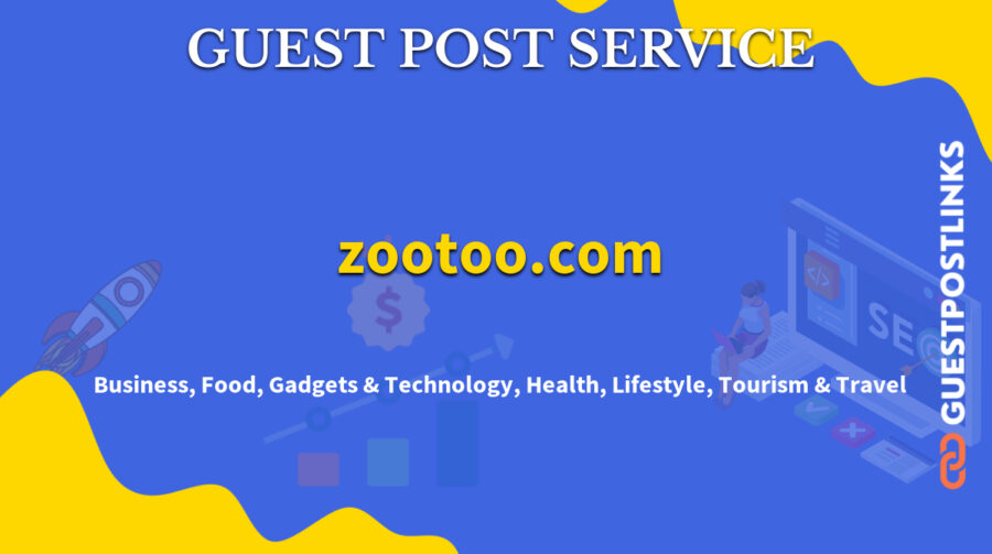 Buy Guest Post on zootoo.com