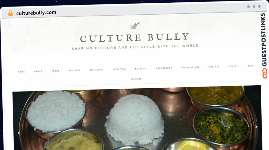 Publish Guest Post on culturebully.com
