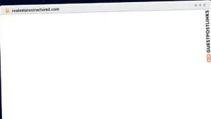 Publish Guest Post on realestatestructured.com