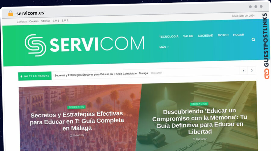 Publish Guest Post on servicom.es