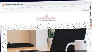 Publish Guest Post on whenparentstext.com