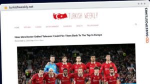 Publish Guest Post on turkishweekly.net