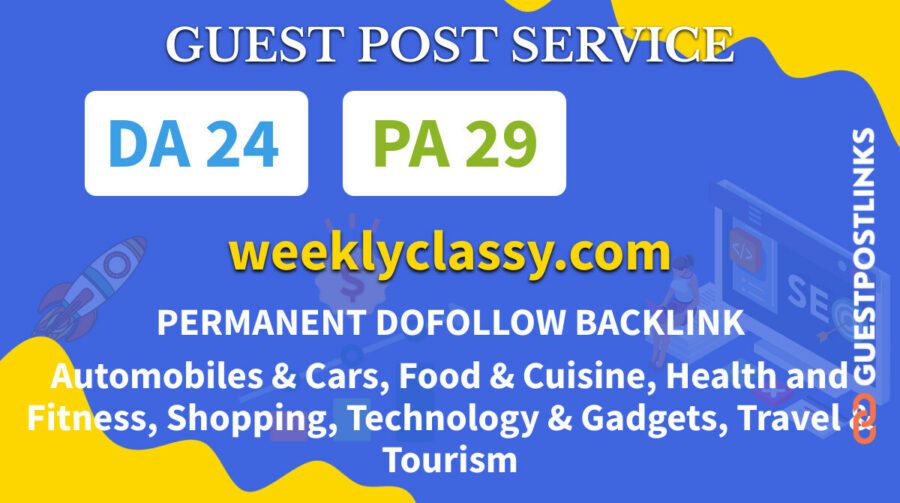 Buy Guest Post on weeklyclassy.com