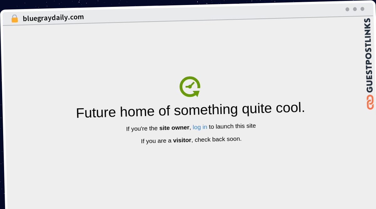 Publish Guest Post on bluegraydaily.com