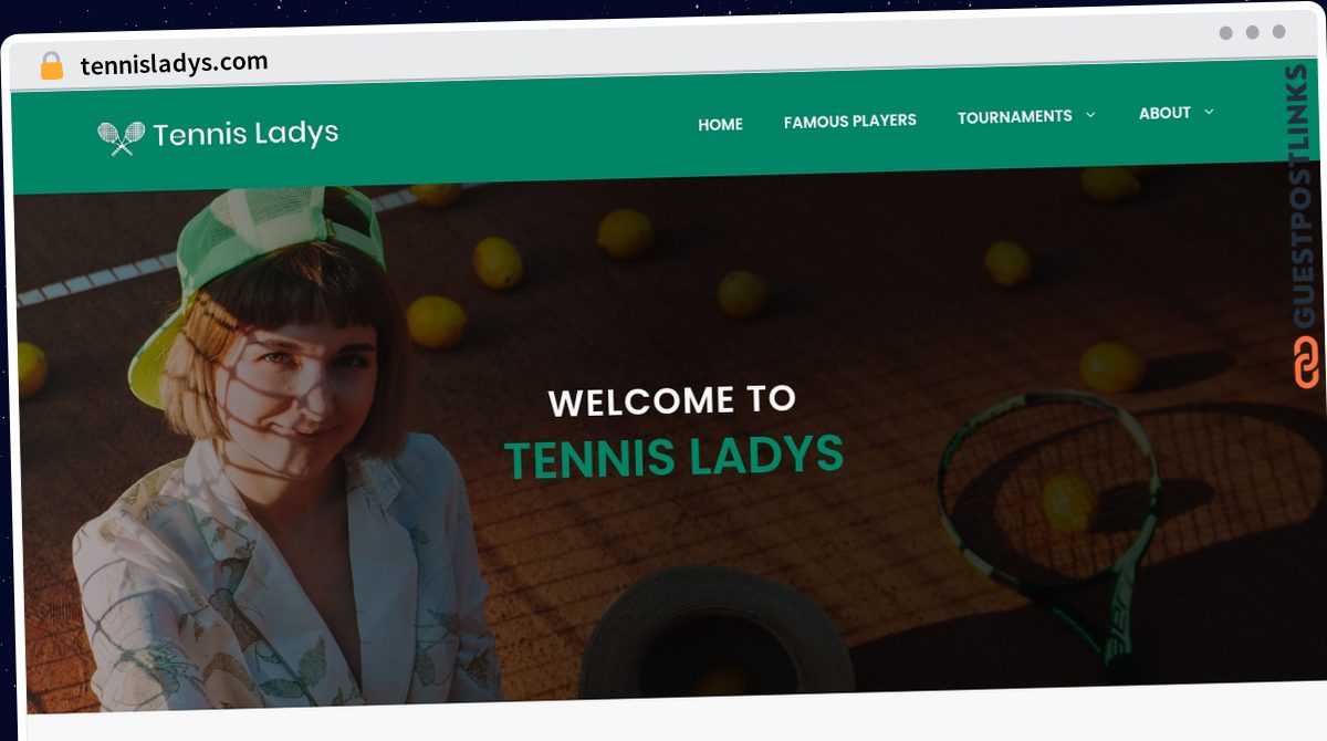 Publish Guest Post on tennisladys.com