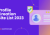 Profile Creation Sites List