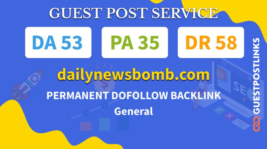 Buy Guest Post on dailynewsbomb.com