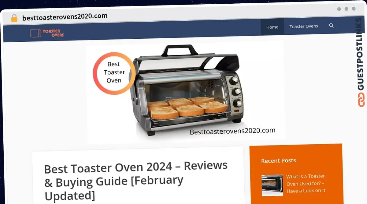 Publish Guest Post on besttoasterovens2020.com