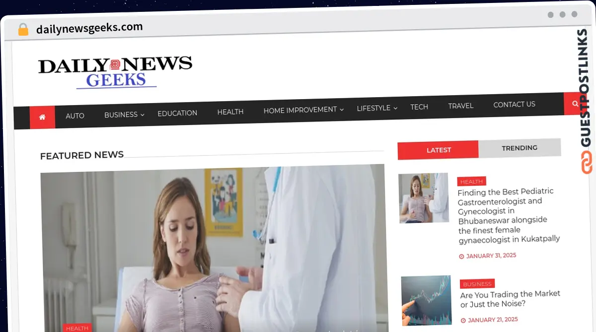 Publish Guest Post on dailynewsgeeks.com
