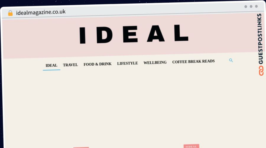 Publish Guest Post on idealmagazine.co.uk
