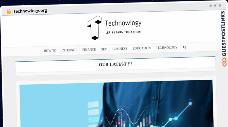 Publish Guest Post on technowlogy.org