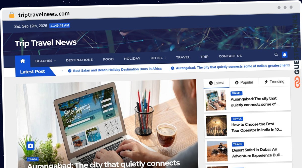 Publish Guest Post on triptravelnews.com