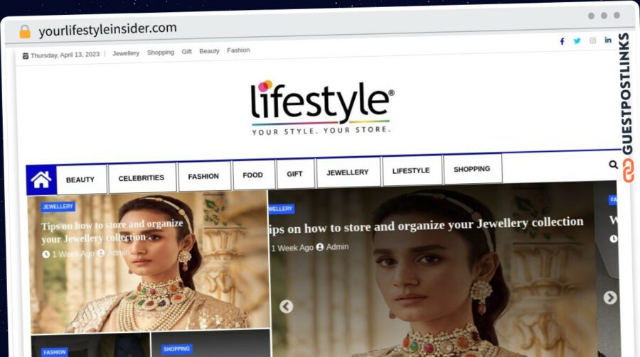 Publish Guest Post on yourlifestyleinsider.com