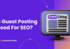 Is Guest Posting Good for SEO