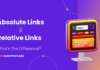 Absolute Links vs. Relative Links