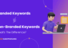 Branded vs. Non-Branded Keywords