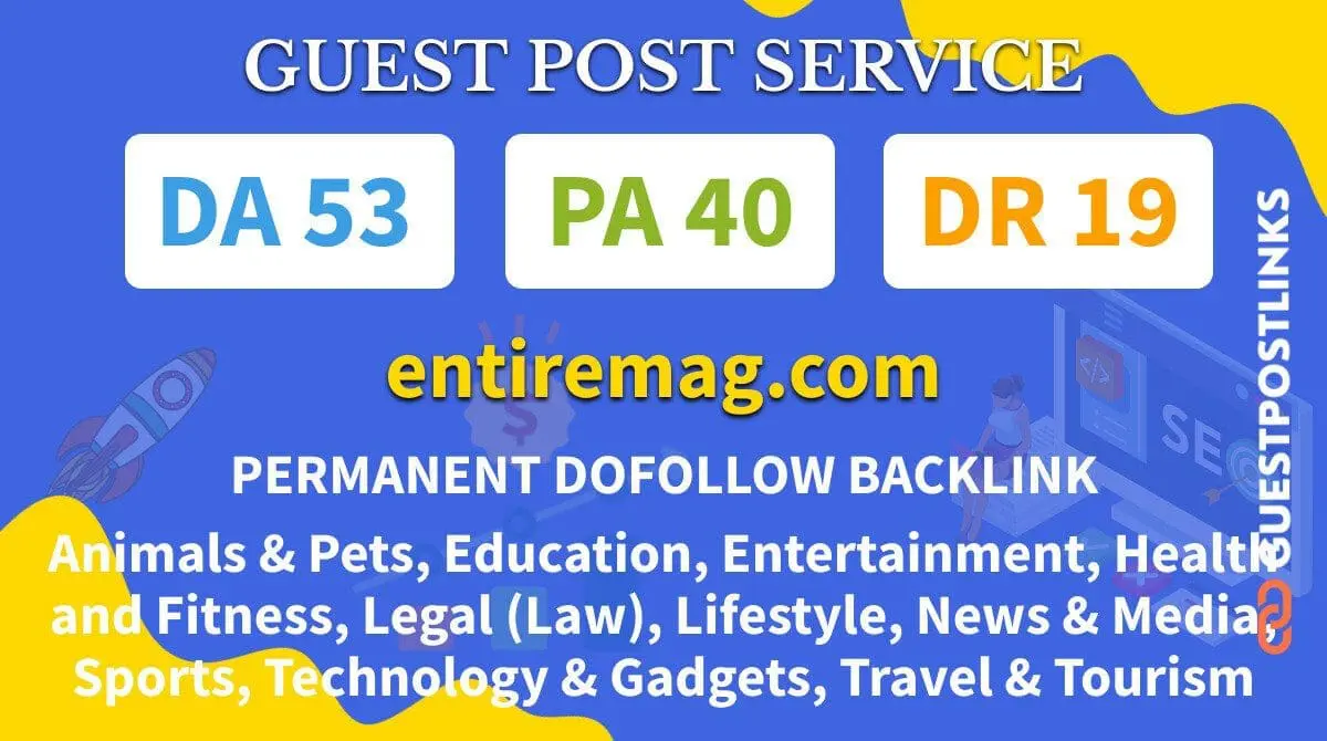 Buy Guest Post on entiremag.com