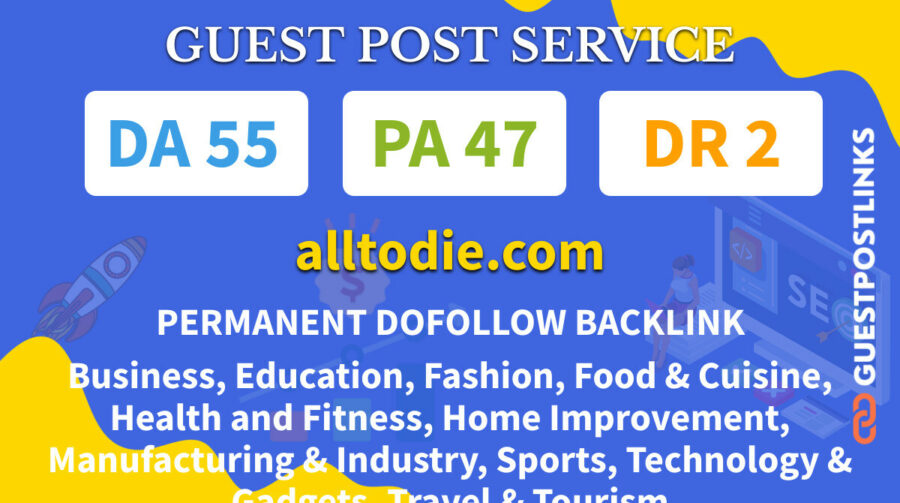 Buy Guest Post on alltodie.com