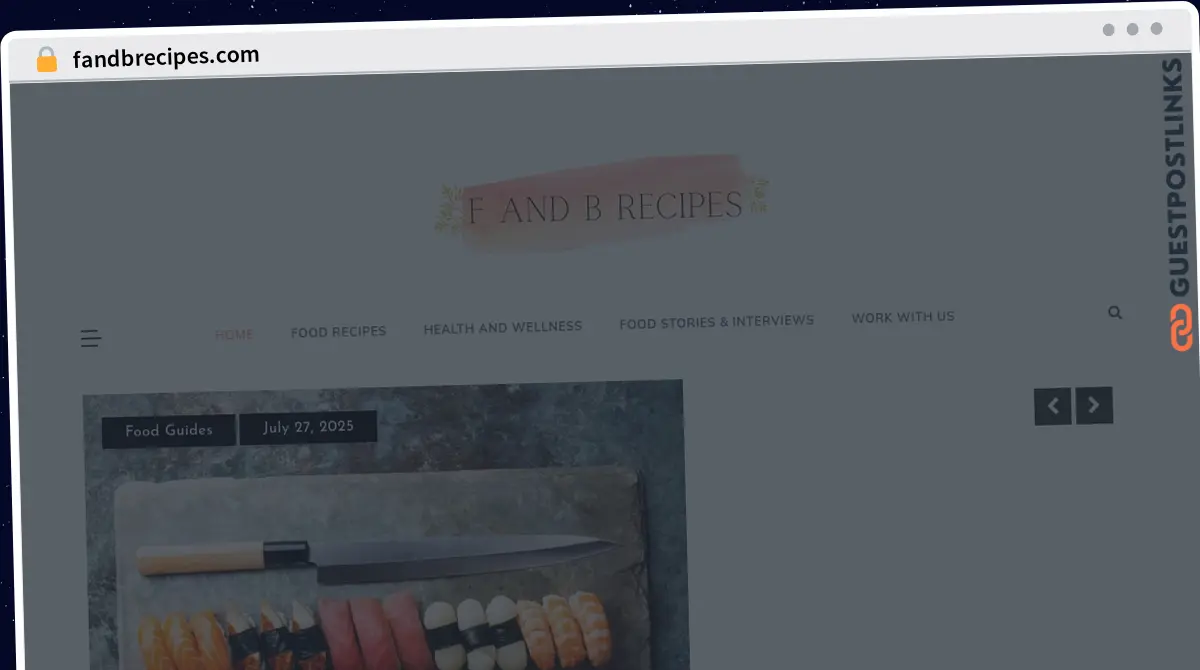 Publish Guest Post on fandbrecipes.com