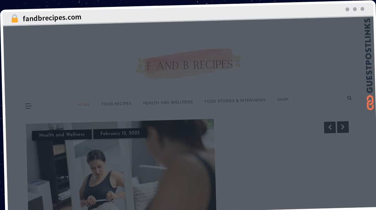 Publish Guest Post on fandbrecipes.com