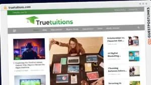 Publish Guest Post on truetuitions.com
