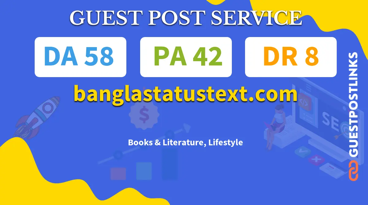 Buy Guest Post on banglastatustext.com