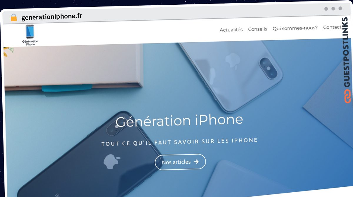 Publish Guest Post on generationiphone.fr
