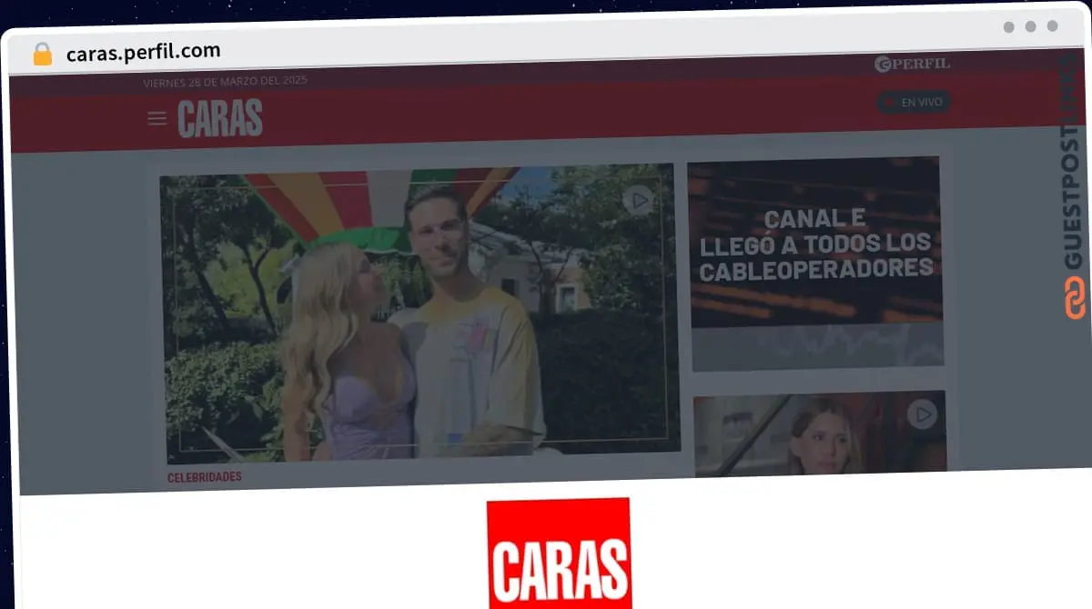 Publish Guest Post on caras.perfil.com