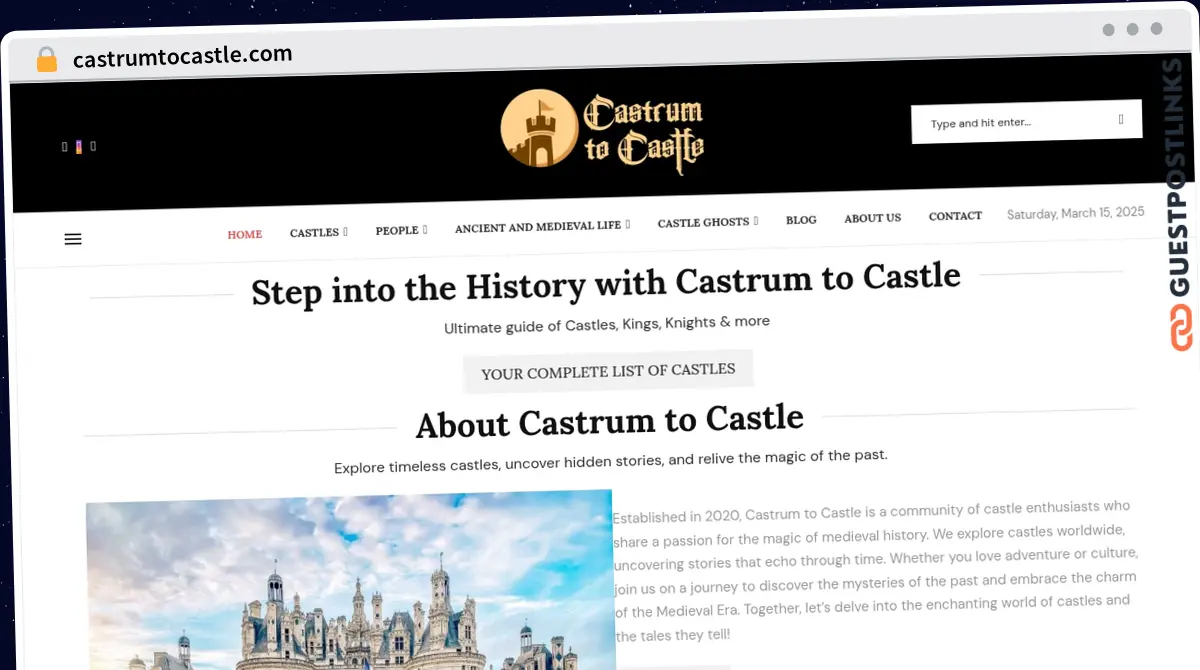 Publish Guest Post on castrumtocastle.com