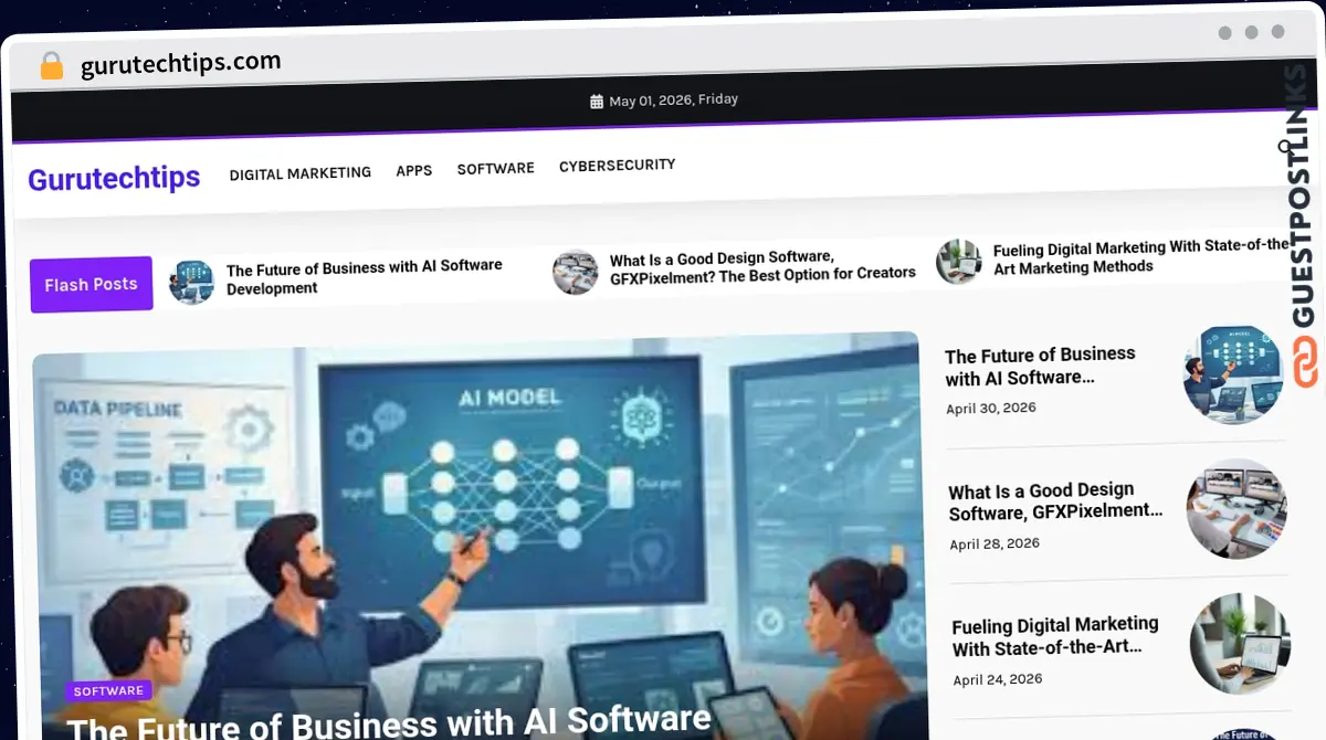 Publish Guest Post on gurutechtips.com